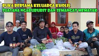 Inilah Menu Buka Bersama Dengan Keluarga Muhammad Kholil. Sederhana Tapi Bikin Bahagia.