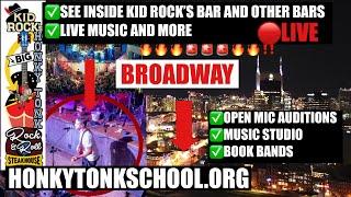 NASHVILLE TN BROADWAY LIVE FROM KID ROCK'S BAR AND MORE THURSDAY NIGHT 5/30/24 PEOPLE/BANDS WATCHING