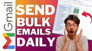 NEW METHOD: How To Send Bulk Emails Daily Using Gmail (FOR FREE!)