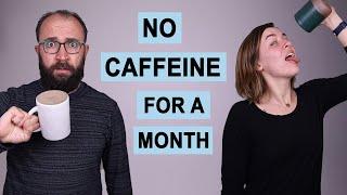 We Quit Caffeine for a Month, Here's What Happened