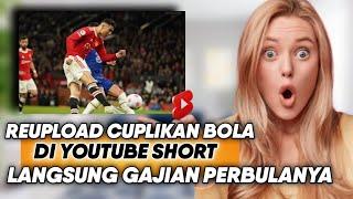 REUPLOAD Video SepakBola! Bisa Gajian Rutin Dari YouTube Short - Kerja Online Tanpa Skill