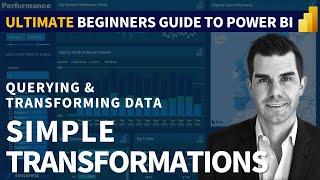 Ultimate Beginners Guide to Power BI 2021 - Simple Transformations (1.3)