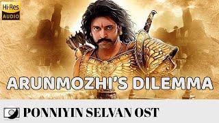 Arunmozhi’s Dilemma - Ponniyin Selvan   (OST Video) | A. R. Rahman  [ #64T Release]