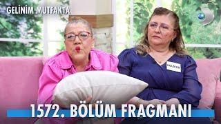 Gelinim Mutfakta 1572. Bölüm Fragmanı