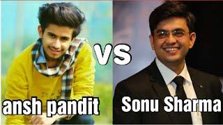 ansh pandit vs Sonu Sharma shyari , #anshpandit #sonusharma , motivation video , ansh pandi t shyari