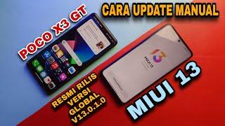 Akhirnya MIUI 13 Rilis Resmi Di POCO X3 GT - Cara Update Manual Tanpa Recovery