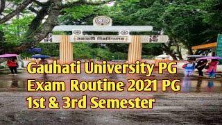 Gauhati University PG Exam Routine 2021 PG 1st 3rd Semester