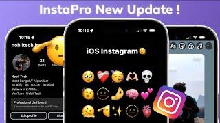 InstaPro v10.75 | iOS 17.4 Emojis + iOS Fonts | Insta Pro iPhone Story | instapro new update 🪬