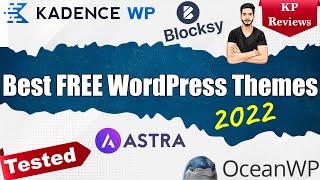 4 Best Free WordPress Themes For 2022  (Super Fast & FREE Themes)