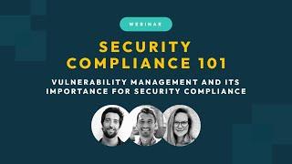 Security Compliance 101 | Intruder and Secureframe Webinar