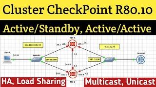 Day-10 | Clusterxl Configuration in CheckPoint Firewall R80.10 | HA | Active/Standby | Load Sharing
