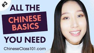 ALL the Basics You Need to Master Chinese #3