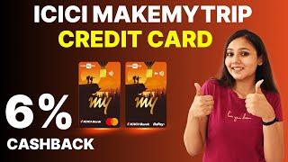 ICICI MakeMyTrip Credit Card Review | features & benefits | Save Up to 6% #trending #travel #shorts