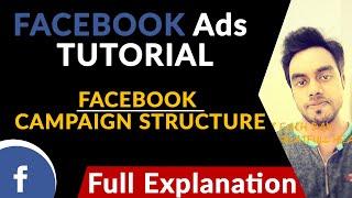 Facebook Ads Tutorial | Facebook Ad campaign Structure Explained | Full Explanation| Prashant Pandit