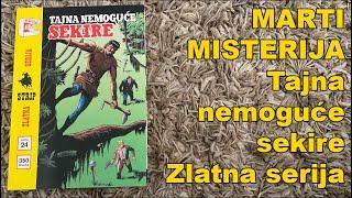 MARTI MISTERIJA - Tajna nemoguće sekire #24 Zlatna serija Veseli četvrtak