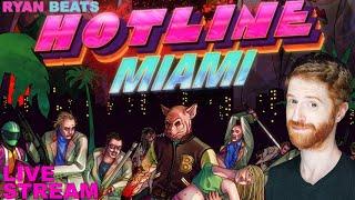 Ryan beats: Hotline Miami (stream)