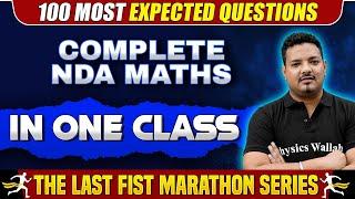 Maths Marathon For NDA-1, 2024 Exam | One Shot Revision