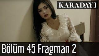 Karadayı 45.Bölüm Fragman 2