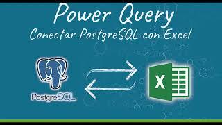 Power Query: Conectar PostgreSQL con Excel Consultas, ejecutar Query, Views vistas