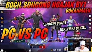 Bocil Songong Ngajakin By One Pake PC ? Bukanmaen bah ! Auto Kena Mental PC VS PC !!