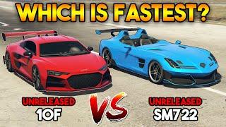 GTA 5 ONLINE : 10F VS SM722 (WHICH IS FASTEST? UNRELEASED)