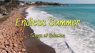 Endless Summer - Songs of Solomon (Official Music Video)