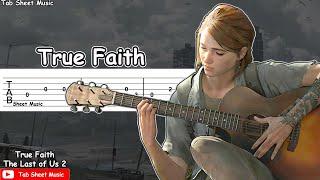 The Last of Us 2 - True Faith (Ellie's Song) Guitar Tutorial