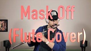 Mask Off - Future [Flute Cover]