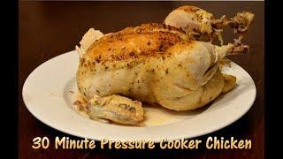 How to Cook a whole Chicken in a Pressure Cooker