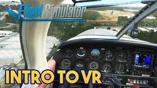 Microsoft Flight Simulator 2020 - Introduction to VR