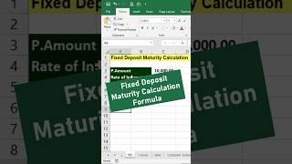 MS Excel: Fixed Deposit Maturity Calculation Formula  #excel