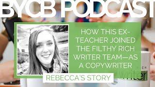 How This Ex-Teacher Joined the Filthy Rich Writer Team—As a Copywriter