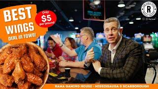 Best Wings $5/lb deal in town. Only at Rama Gaming House Mississauga & Scarborough.