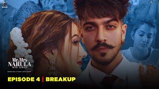 Mr And Mrs Narula - EP 04 (Breakup) Based On True Love Story - Latest Web Series 2023