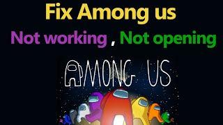 Fix Among us not working | Among us not opening [Solved] // Smart Enough