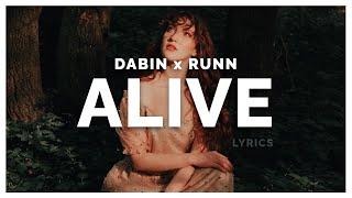 Dabin - Alive (Lyrics) feat. RUNN