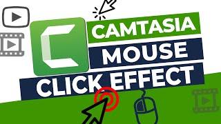 How to Add Cursor Effects in Camtasia - Mouse highlight & Click Effects