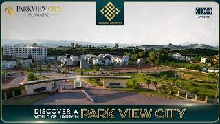 Discover a World of Luxury in Park View City Islamabad | Luxury Lifestyle | CDA Approved Project