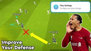 Use This Settings For Improve Your Defense Like  PRO - eFootball 2024 Mobile