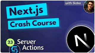 Server Actions - Next.js 14 Course Tutorial #23