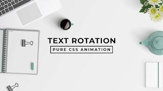 How to Create Text Rotate Animation using HTML and CSS