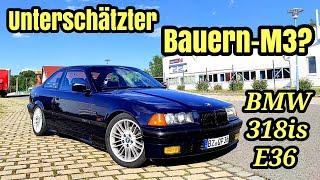 Unterschätzter Bauern-M3? - BMW 318is E36 Like, Dislike & Sound! | Youngtimer 2021