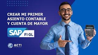 Taller Gratis  // Crear mi primer asiento contable y cuenta de mayor // SAP FI GL