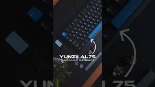 Yunzii Al-75 CNC Aluminium Mechanical Keyboard Review #yunziial75 #mechanicalkeyboard #gaming #fyp