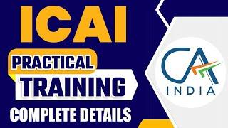 ICAI Practical Training Complete Details, Eligibility, Duration, Leaves, Stipend,Industrial Training