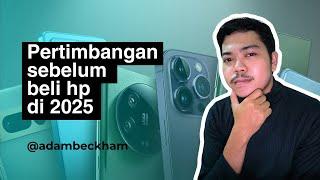 Tips beli HP di 2025