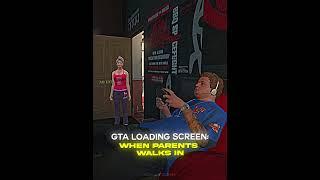 Loading Screen In GTA When Parents Walks In | #gta #shorts