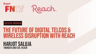 The Future of Digital Telcos & Wireless Disruption with Reach