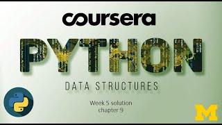 Coursera Programming for Everybody(python data structure ) week 5 chapter 9 solution