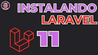 INSTALANDO LARAVEL 11 y CONOCIENDO SU ESTRUCTURA